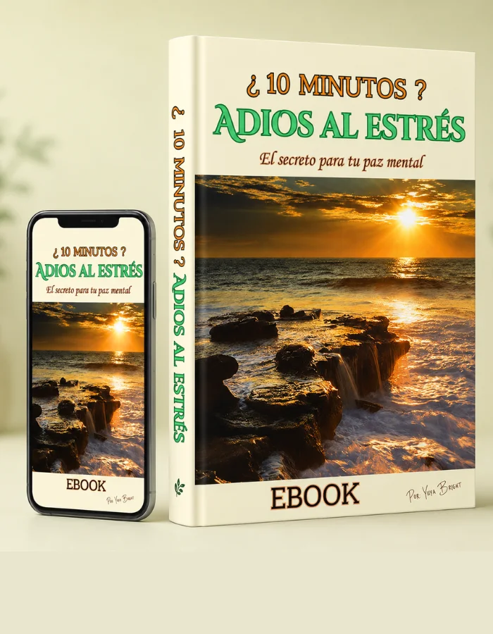 Ebook ¿10 Minutos? Adiós al Estrés en versión digital y móvil